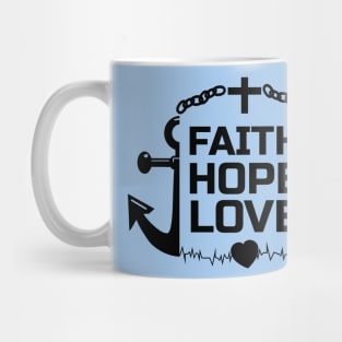 Faith Hope Love Shirt Mug